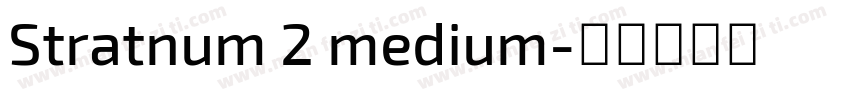 Stratnum 2 medium字体转换